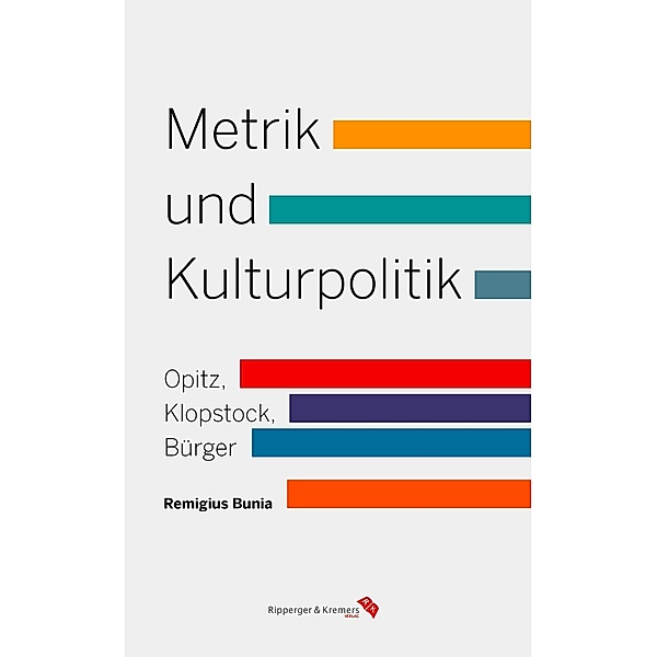 Metrik und Kulturpolitik, Remigius Bunia