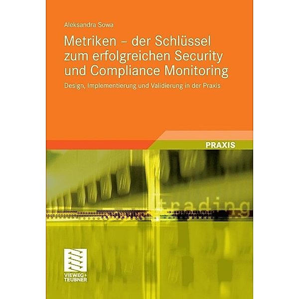 Metriken - der Schlüssel zum erfolgreichen Security und Compliance Monitoring, Aleksandra Sowa