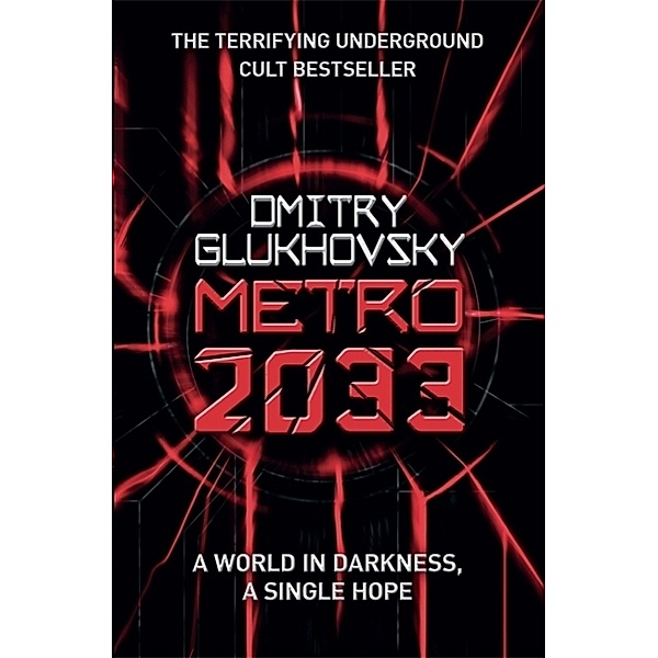 Metro 2033, English edition, Dmitry Glukhovsky