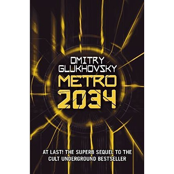 Metro 2034, English edition, Dmitry Glukhovsky