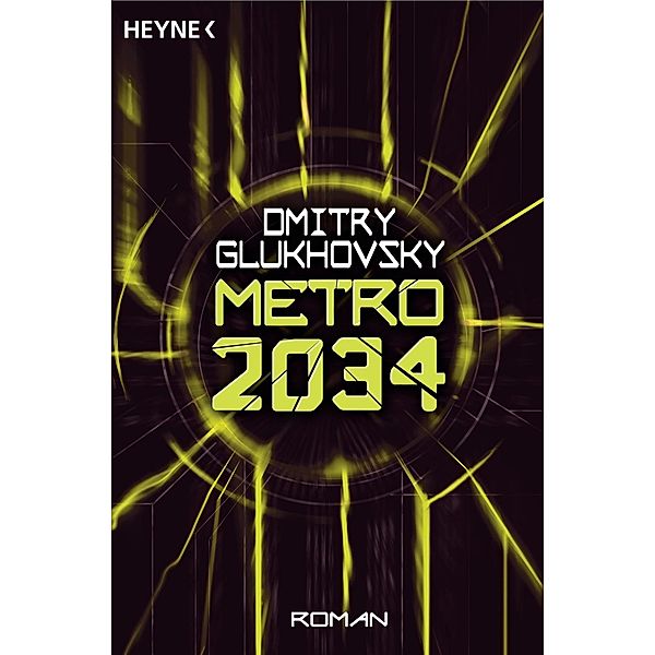 Metro 2034 / Metro Bd.2, Dmitry Glukhovsky