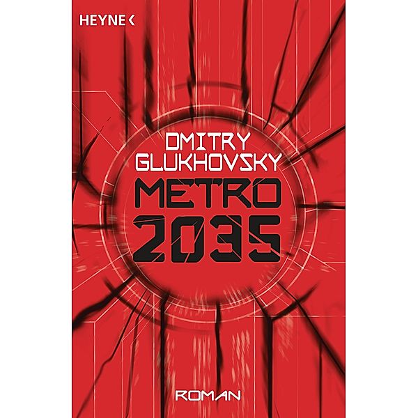 Metro 2035 / Metro Bd.3, Dmitry Glukhovsky