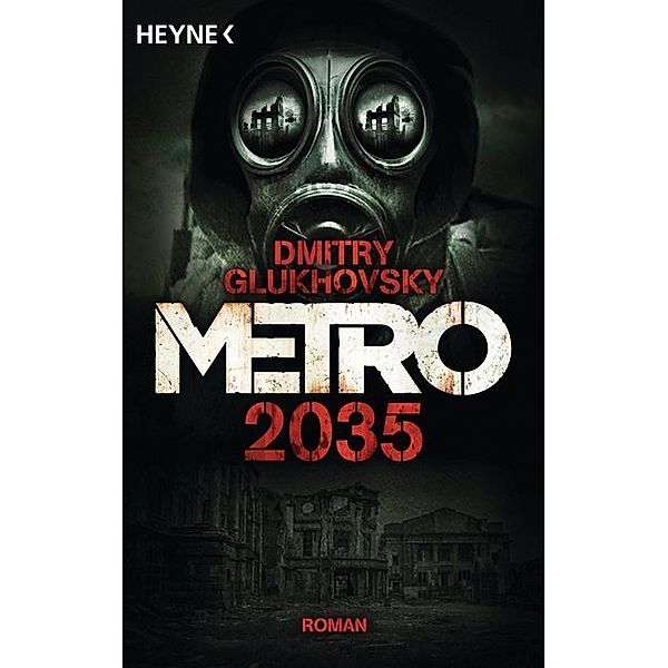 Metro 2035 / Metro Bd.3, Dmitry Glukhovsky