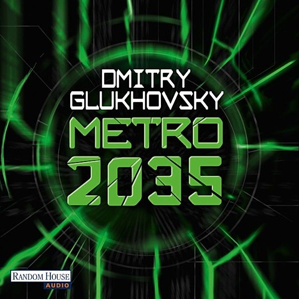 Metro - 3 - Metro 2035, Dmitry Glukhovsky