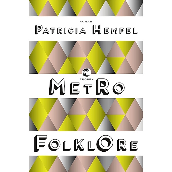 Metrofolklore, Patricia Hempel
