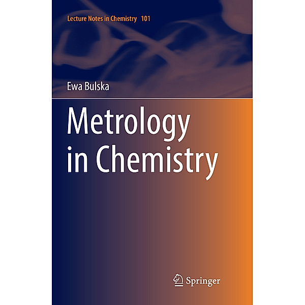 Metrology in Chemistry, Ewa Bulska