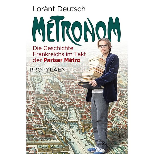 Métronom, Lorànt Deutsch