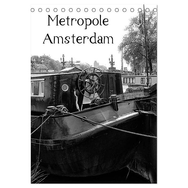 Metropole Amsterdam (Tischkalender 2024 DIN A5 hoch), CALVENDO Monatskalender, Kattobello