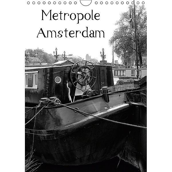 Metropole Amsterdam (Wandkalender 2019 DIN A4 hoch), Kattobello