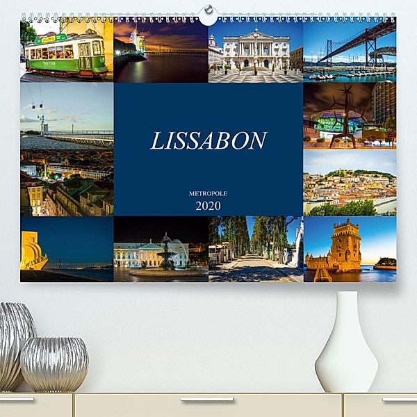 Metropole Lissabon (Premium, hochwertiger DIN A2 Wandkalender 2020, Kunstdruck in Hochglanz), Dirk Meutzner