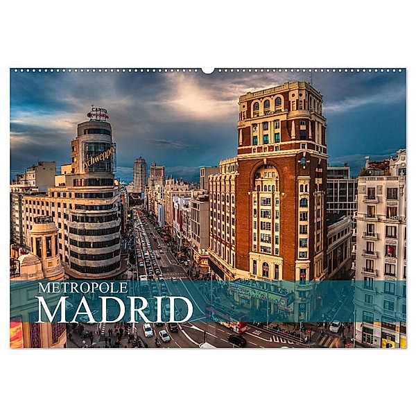 Metropole Madrid (Wandkalender 2024 DIN A2 quer), CALVENDO Monatskalender, Dirk Meutzner