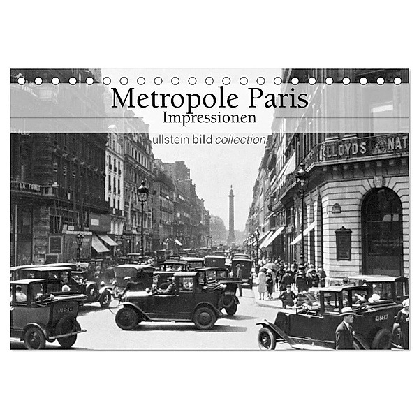 Metropole Paris - Impressionen (Tischkalender 2024 DIN A5 quer), CALVENDO Monatskalender, ullstein bild Axel Springer Syndication GmbH