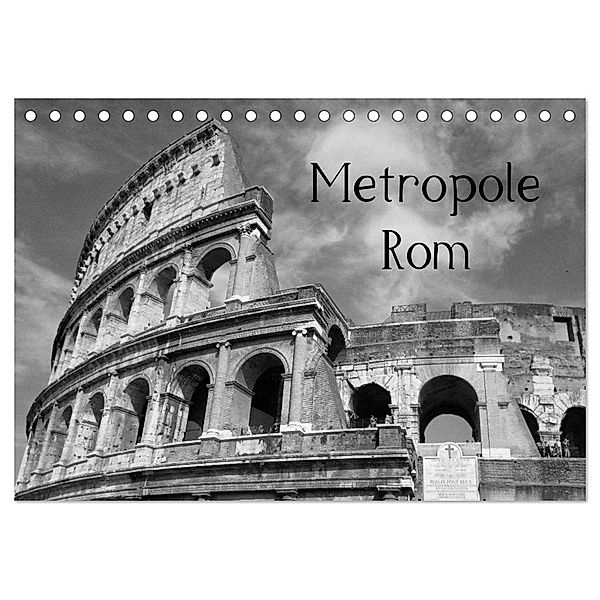 Metropole Rom (Tischkalender 2024 DIN A5 quer), CALVENDO Monatskalender, Kattobello