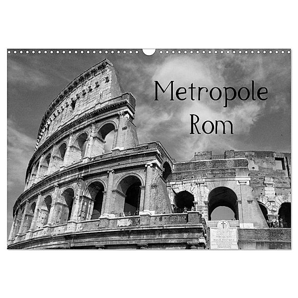 Metropole Rom (Wandkalender 2024 DIN A3 quer), CALVENDO Monatskalender, Kattobello