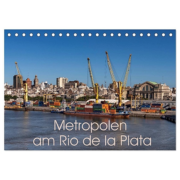 Metropolen am Rio de la Plata (Tischkalender 2024 DIN A5 quer), CALVENDO Monatskalender, Berlin, Andreas Schön