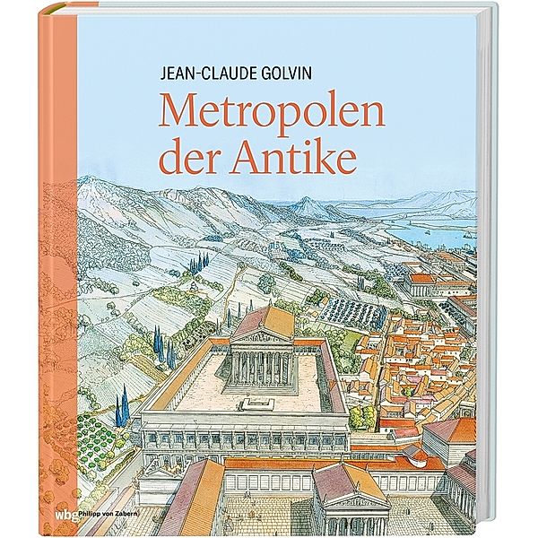 Metropolen der Antike, Jean-Claude Golvin