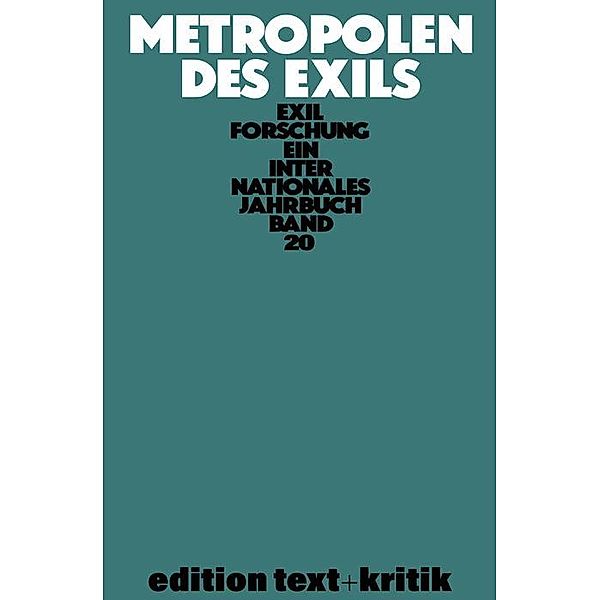 Metropolen des Exils / Exilforschung (DeGruyter)