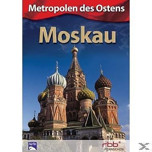 Metropolen des Ostens - Moskau, 1