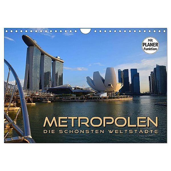 METROPOLEN - die schönsten Weltstädte (Wandkalender 2024 DIN A4 quer), CALVENDO Monatskalender, Renate Bleicher