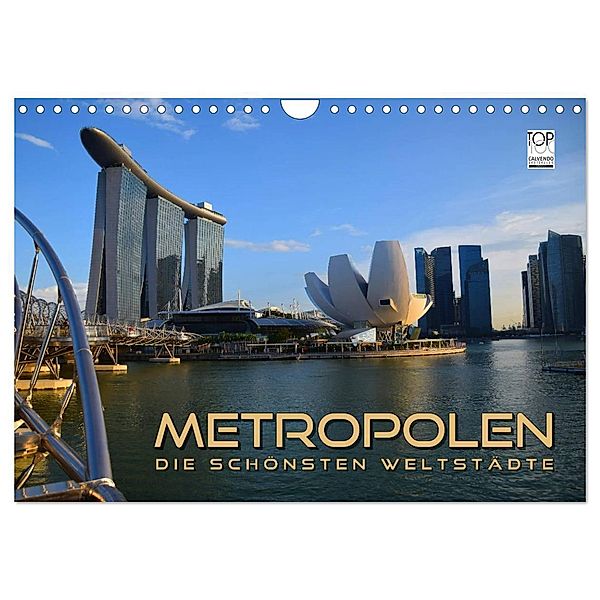 METROPOLEN - die schönsten Weltstädte (Wandkalender 2024 DIN A4 quer), CALVENDO Monatskalender, Renate Bleicher