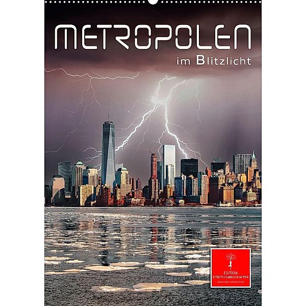 Metropolen im Blitzlicht (Wandkalender 2023 DIN A2 hoch), Peter Roder