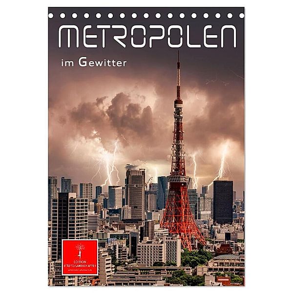 Metropolen im Gewitter (Tischkalender 2025 DIN A5 hoch), CALVENDO Monatskalender, Calvendo, Peter Roder