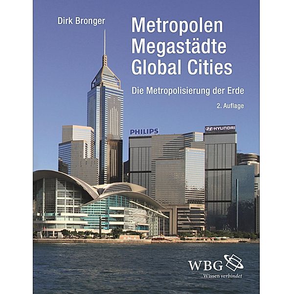 Metropolen, Megastädte, Global Cities, Dirk Bronger