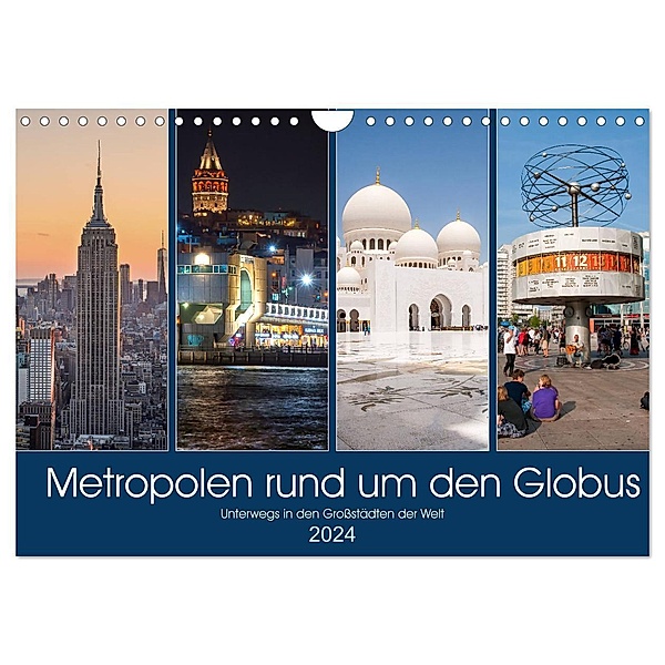 Metropolen rund um den Globus (Wandkalender 2024 DIN A4 quer), CALVENDO Monatskalender, Peter Härlein