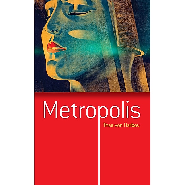 Metropolis, Thea von Harbou