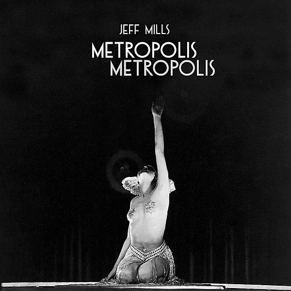 Metropolis Metropolis (Ost), Jeff Mills