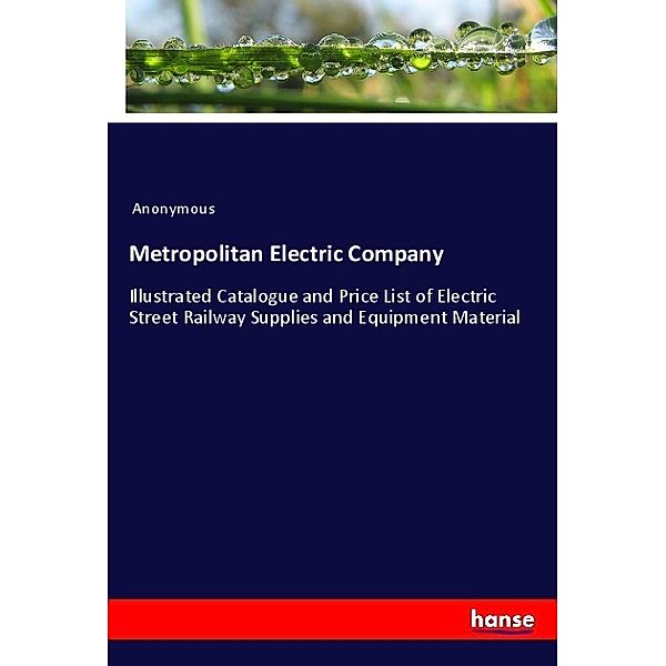Metropolitan Electric Company, Anonym
