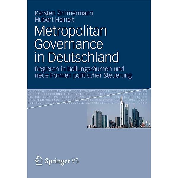 Metropolitan Governance in Deutschland, Karsten Zimmermann, Hubert Heinelt