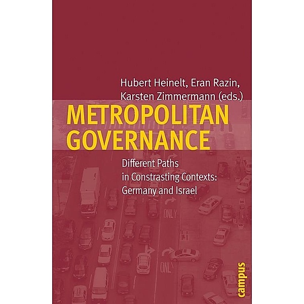 Metropolitan Governance / Interdisziplinäre Stadtforschung Bd.9, Hubert Heinelt, Eran Razin