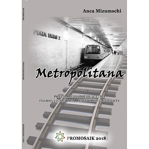 Metropolitana, Anca Mizumschi