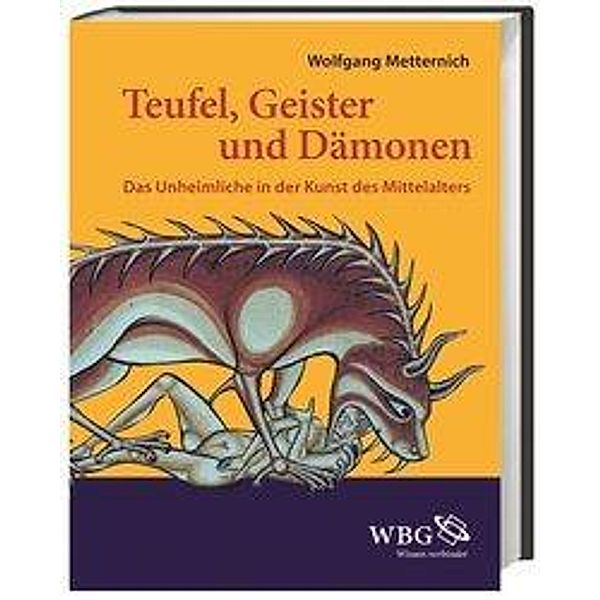 Metternich, W: Teufel, Geister und Dämonen, Wolfgang Metternich