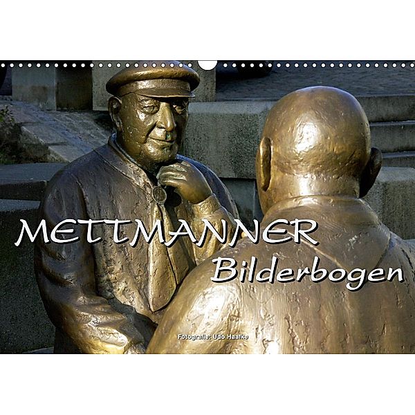 Mettmanner Bilderbogen 2021 (Wandkalender 2021 DIN A3 quer), Udo Haafke