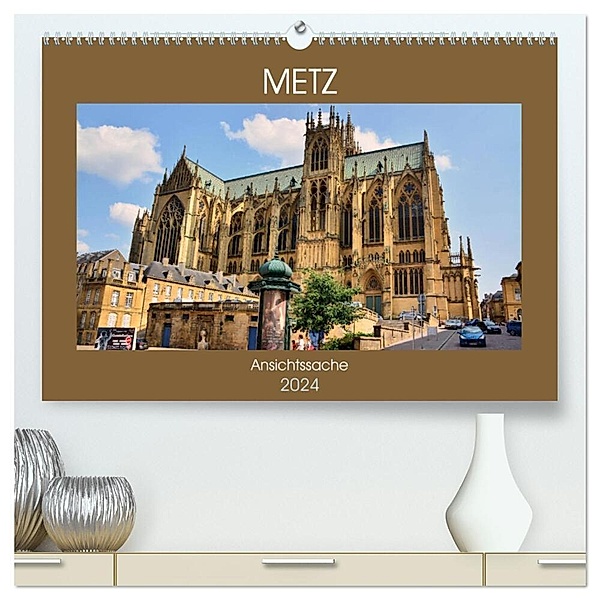 Metz - Ansichtssache (hochwertiger Premium Wandkalender 2024 DIN A2 quer), Kunstdruck in Hochglanz, Thomas Bartruff