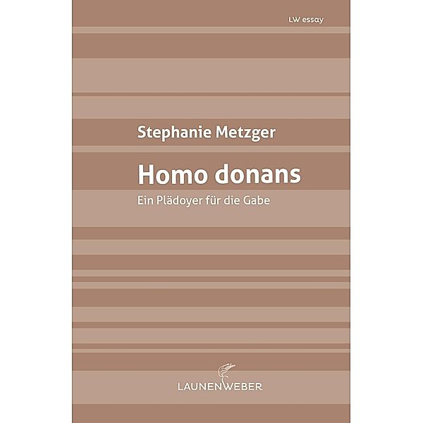 Metzger, S: Homo donans, Stephanie Metzger