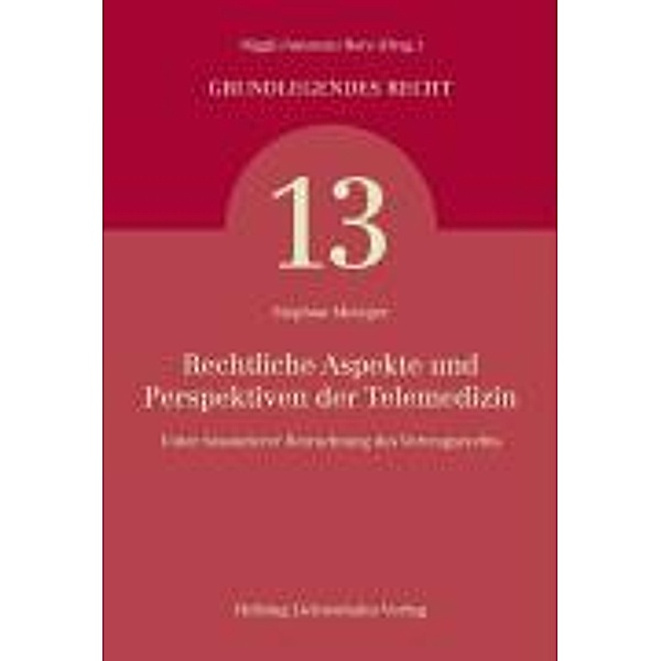 Metzger, S: Rechtliche Aspekte und Perspektiven der Telemedi, Stephan Metzger