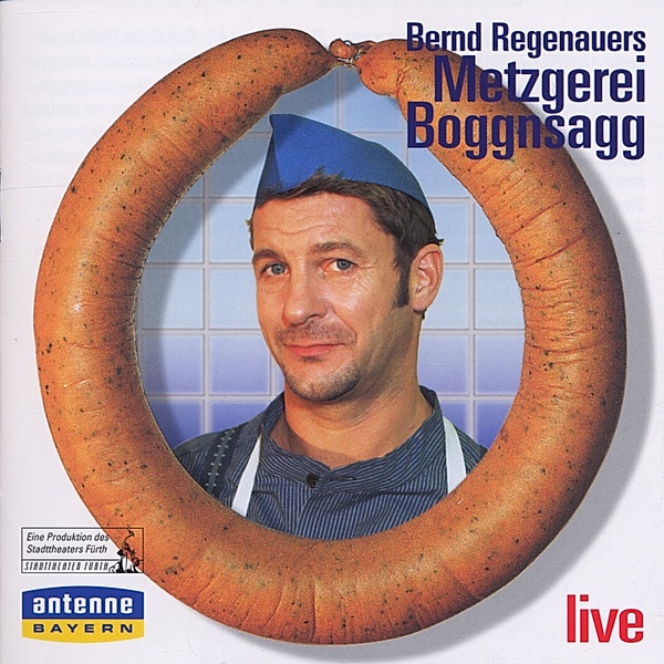 Metzgerei Boggnsagg, CD, Bernd Regenauer
