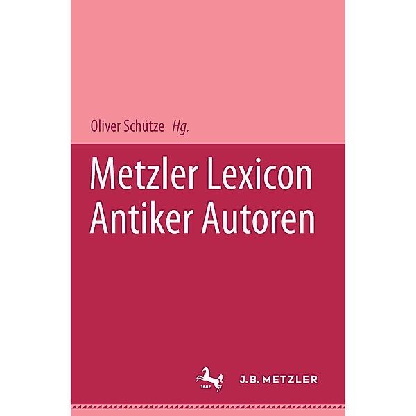 Metzler Lexikon antiker Autoren