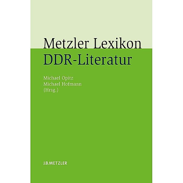 Metzler Lexikon DDR-Literatur