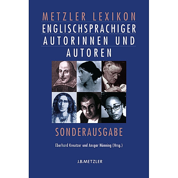 Metzler Lexikon englischsprachiger Autorinnen und Autoren, Ansgar Nünning (Hg.), Eberhard Kreutzer (Hg.)