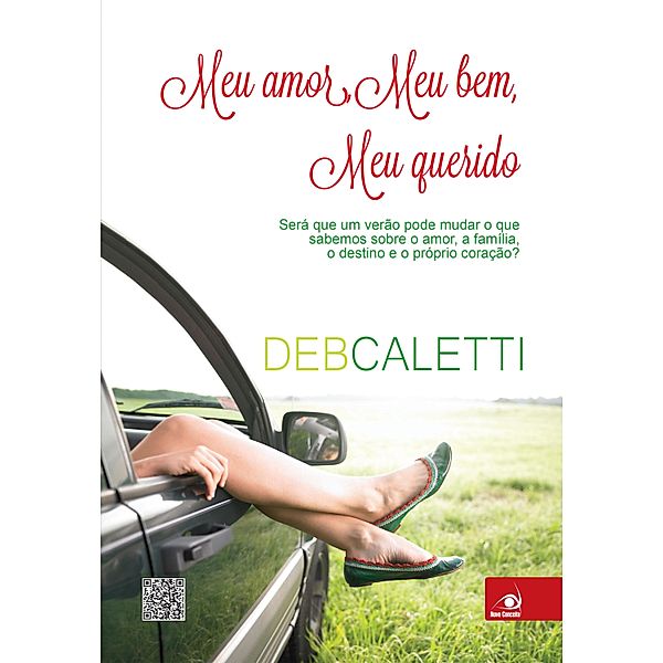 Meu amor, meu bem, meu querido, Deb Caletti