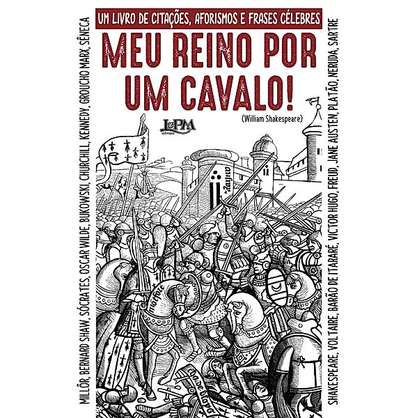 Meu reino por um cavalo!, Ivan Pinheiro Machado