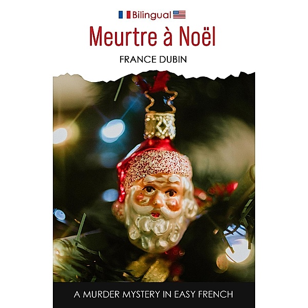 Meurtre à Noël (Petits meurtres français, #5) / Petits meurtres français, France Dubin