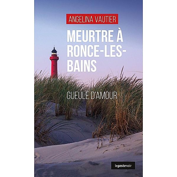 Meurtre à Ronce-les-Bains, Angelina Vautier