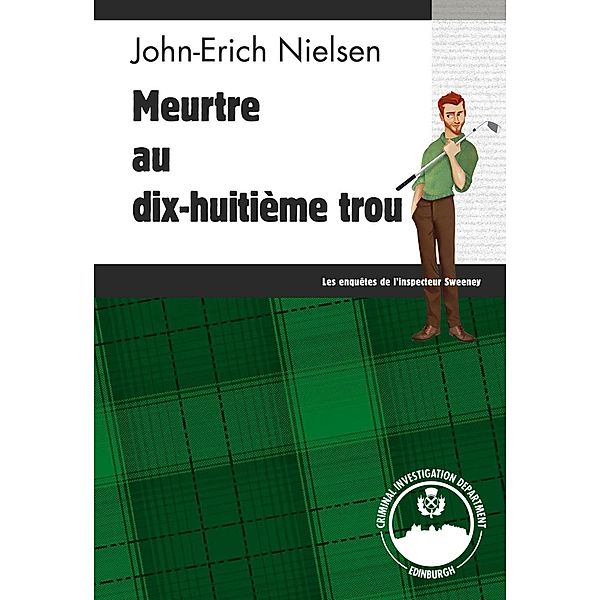 Meurtre au dix-huitième trou, John-Erich Nielsen