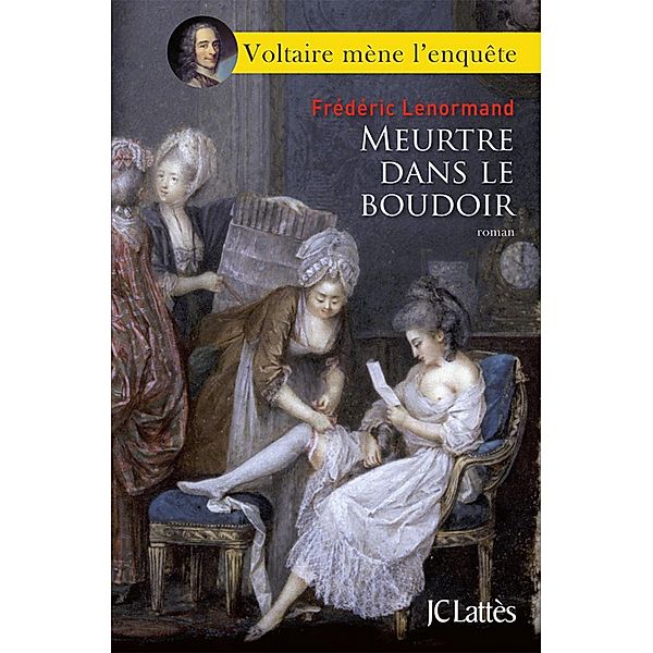 Meurtre dans le boudoir / Romans historiques, Frédéric Lenormand