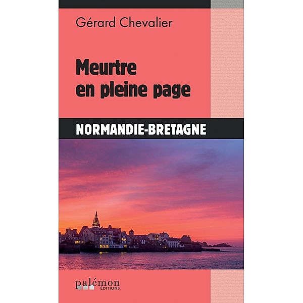 Meurtre en pleine page, Gérard Chevalier